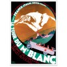 Affiche - Le Tour du Mont-Blanc - PLM