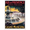 Affiche - Aix-en-Provence - Le Casino municipal (fin de série) - Ville d'Aix-en-Provence