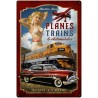 Plaque métal - Planes Trains and Automobiles - 20x30 en relief