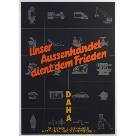 Aff. 60x83cm - Daha Unser Aussenhandel Dient dem Frieden (Commerce extérieur)