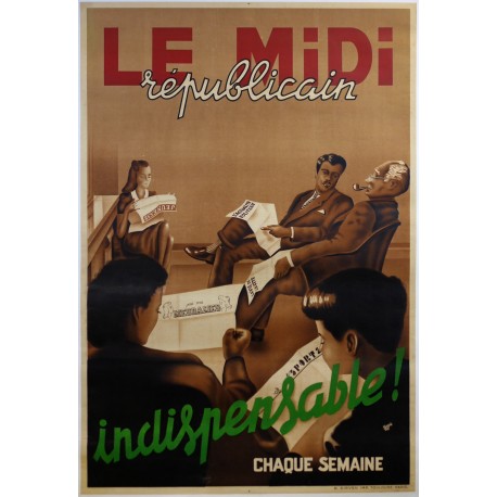 Aff. 82x120cm - Le Midi Républicain Indispensable Chaque Semaine