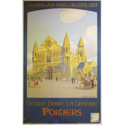 Aff. 62,5x102,5cm - Chemins de fer Paris Orléans Midi Poitiers Notre-Dame la Grande