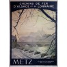 Aff. 72x103cm - Chemin de fer d'Alsace et de Lorraine Metz