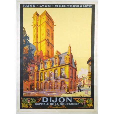 Aff. 77x106cm - Dijon Capitale de la Bourgogne PLM