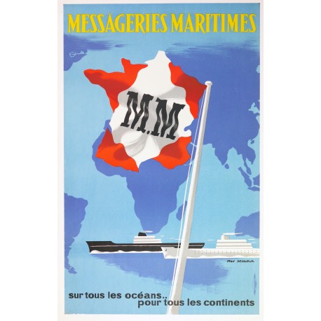 Aff. 62x100cm - Messageries Martimes sur tous les océans pour tous les continents Drapeau et deux bateaux