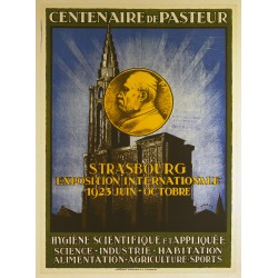 Aff. 75x105cm - Centenaire de Pasteur Strasbourg Exposition internationale 1923 Juin-Octobre