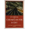 Aff. 50x75cm - Un Siècle de Chemin de Fer et d'Art Galerie Charpentier 1955 1956