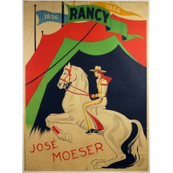Aff. 115x158cm - Cirque Rancy 1856 1946 José Moeser