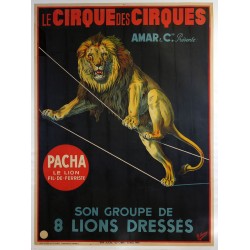VENDUE - Le Cirque des Cirques Amar Pacha Lion