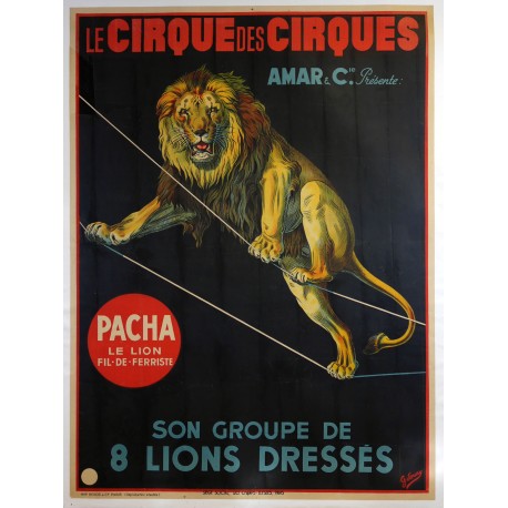 Aff. 113x153cm - Le Cirque des Cirques Amar Pacha Lion