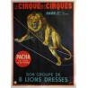 Aff. 113x153cm - Le Cirque des Cirques Amar Pacha Lion