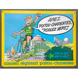Aff. 60x45cm - Aimez Poitou Charentes "Roulez Vert" Faites du Vélo Fête du Vélo