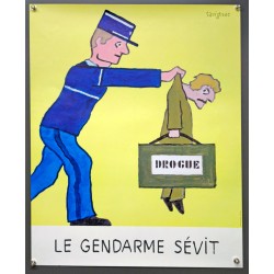 Aff. 48x60cm - Drogue Le Gendarme Sévit Etat A