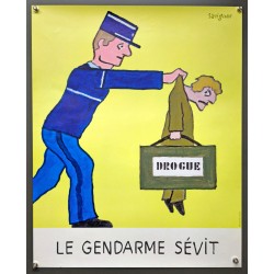 Aff. 48x60cm - Drogue Le Gendarme Sévit Etat B