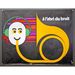 Aff. 80x60cm - A l'Abri du Bruit Sécurité Sociale au Service de la Prévention