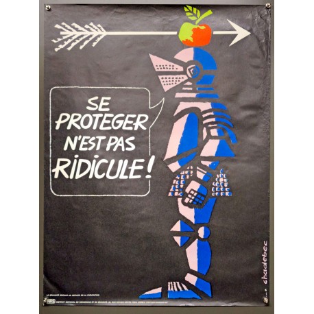 Aff. 60x80cm - Se Protéger n'est pas Ridicule Sécurité Sociale au Service de la Prévention
