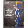 Aff. 60x80cm - Se Protéger n'est pas Ridicule Sécurité Sociale au Service de la Prévention