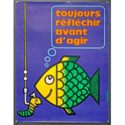 Aff. 60x80cm - Toujours Réfléchir avant d'Agir Sécurité Sociale au Service de la Prévention