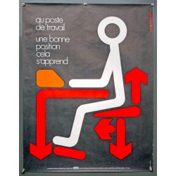 Aff. 60x80cm - Au Poste de Travail une Bonne Position ça s'apprend Sécurité Sociale au Service de la Prévention