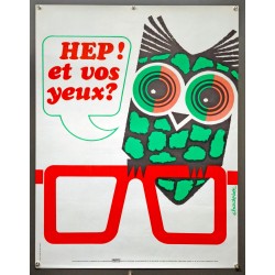 Aff. 60x80cm - Hep ! Et Vos Yeux ? Sécurité Sociale au Service de la Prévention