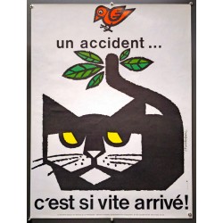 Aff. 60x80cm - Un Accident c'est si vite arrivé Oiseau Chat Sécurité Sociale au Service de la Prévention