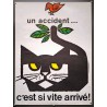 Aff. 60x80cm - Un Accident c'est si vite arrivé Oiseau Chat Sécurité Sociale au Service de la Prévention