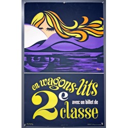 Aff. 62x100cm - SNCF en Wagons Lits avec un Billet de 2eme classe