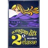 Aff. 62x100cm - SNCF en Wagons Lits avec un Billet de 2eme classe