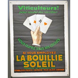 Aff. 60x80cm - La Bouillie Soleil Viticulteurs pour Sauvez vos Récoltes