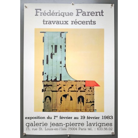 Aff. 50x76cm - Frédérique Parent Travaux Récents 1983 Galerie Jean Pierre Lavignes