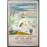 Aff. 50x78cm - Yves Brayer Les Saintes Marie de la Mer de Jean Louis Vaudoyer 1964