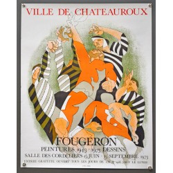 Aff. 51x66cm - Ville de Chateauroux Fougeron Peintures 1943 1973