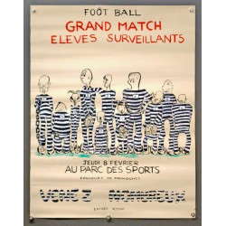 Aff. 50x65cm - Football Grand Match Eleves Surveillants Au Parc des Sports