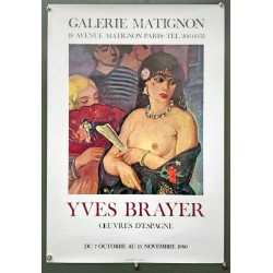 Aff. 45x65cm - Yves Brayer Oeuvres d'Espagne Galerie Matignon 1980