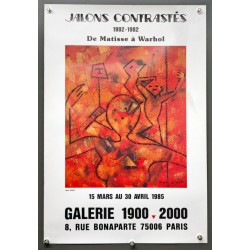 Aff. 40x60cm - Max Ernst Jalons Contrastés 1985 De Matisse à Warhol Galerie 1900 2000