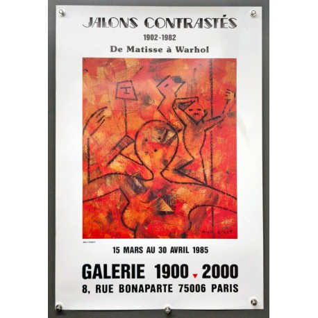 Aff. 40x60cm - Max Ernst Jalons Contrastés 1985 De Matisse à Warhol Galerie 1900 2000