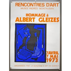 Aff. 49x66cm - Hommage à Albert Gleizes Rencontres d'Art Musée Ingres Montauban 1973