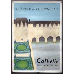 Aff. 54x78cm - Cathelin Chateau de Chenonceau