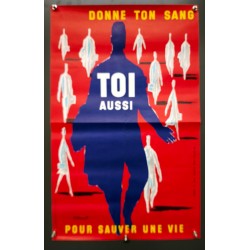 Aff. 39x59cm - Villemot Toi aussi Donne ton Sang