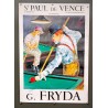 Aff. 45x64cm - G Fryda Signée par l'Auteur Un Piquet Saint Paul de Vence