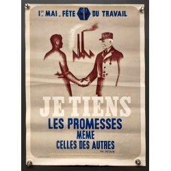 Aff. 28x37cm - Pétain Je Tiens les Promesses Même Celles des Autres Fete du Travail