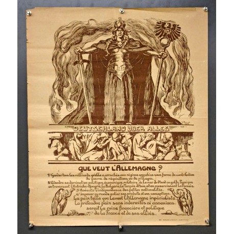 Aff. 49x60cm - Que veut l'Allemagne Deutschland Uber Alles 1918