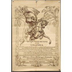 Aff. 45x65cm - Ce que nous devons à nos Colonies 1918