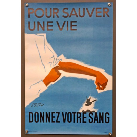 Aff. 38x57cm - Pour Sauver une Vie Donnez votre Sang
