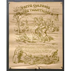 Aff. 48x61cm - Terre Cultivée Terre Nourricière 1918