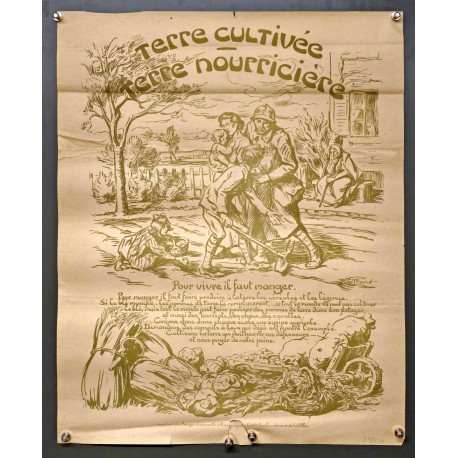 Aff. 48x61cm - Terre Cultivée Terre Nourricière 1918