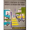 Aff. 59x78cm - Respectez Strictement les Signaux Empruntez les Passages Piétons