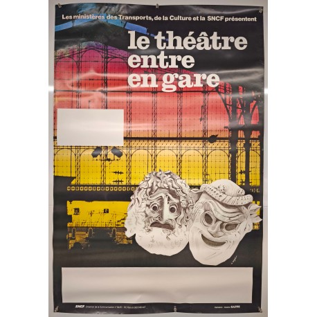 Aff. 81x119cm - SNCF Le Théatre entre en Gare