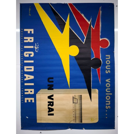 Aff. 160x118cm - Nous Voulons un Vrai Frigidaire