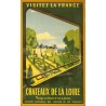 Aff. 61x98cm - Chateaux de la Loire Visitez la France